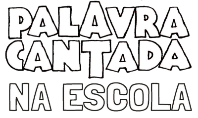 Palavra Cantada na Escola